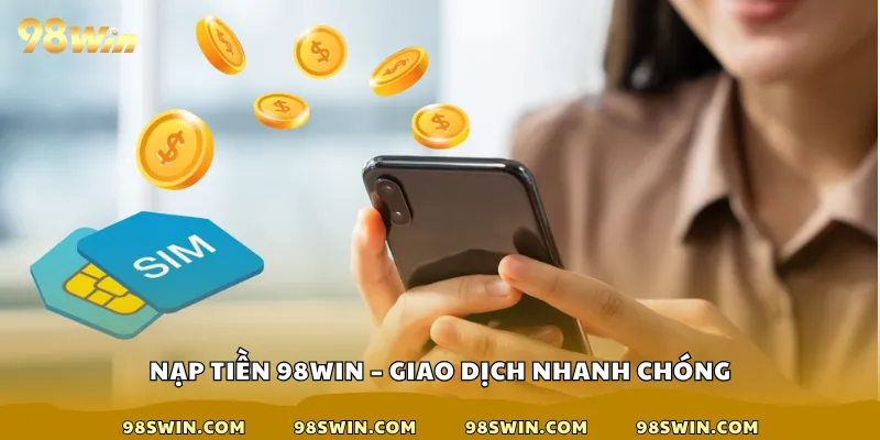 Nạp tiền 98win